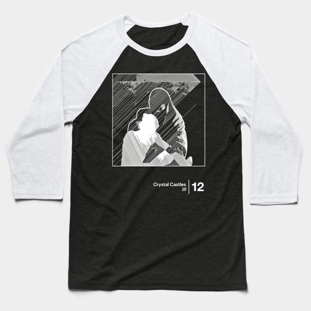 Crystal Castles - III / Minimalist Style Graphic Design Baseball T-Shirt by saudade